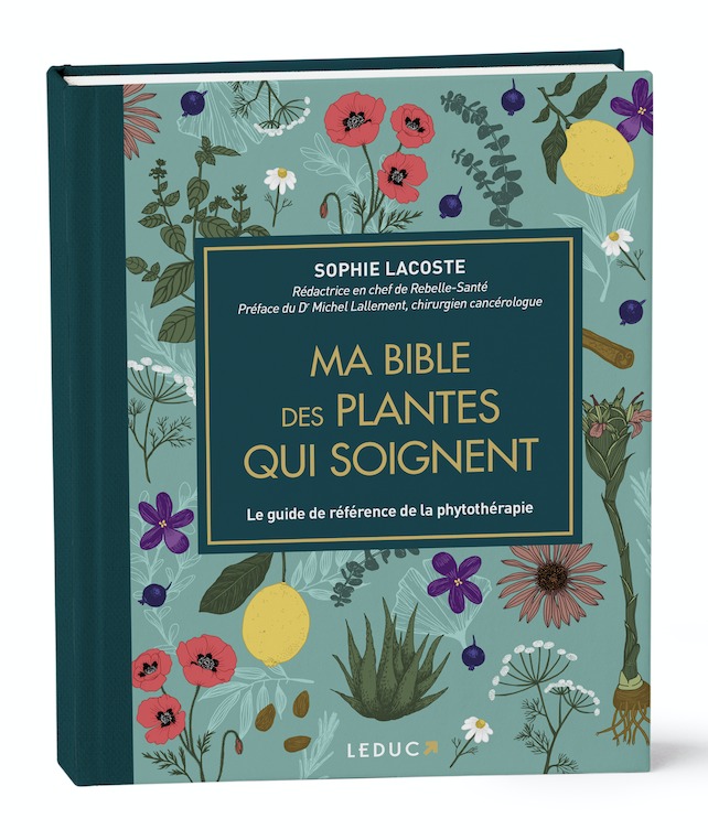 Книга Ma bible des plantes qui soignent Lacoste