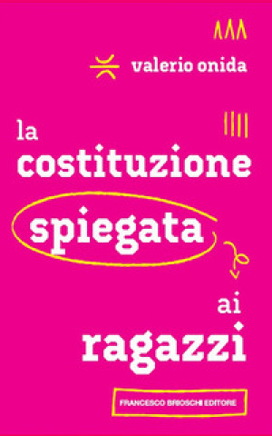 Libro Costituzione spiegata ai ragazzi Valerio Onida