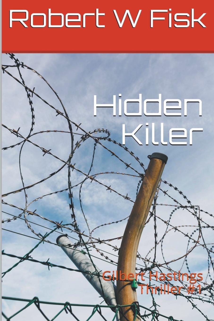 Knjiga Hidden Killer Robert W Fisk