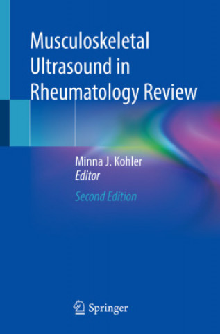Könyv Musculoskeletal Ultrasound in Rheumatology Review Minna J. Kohler