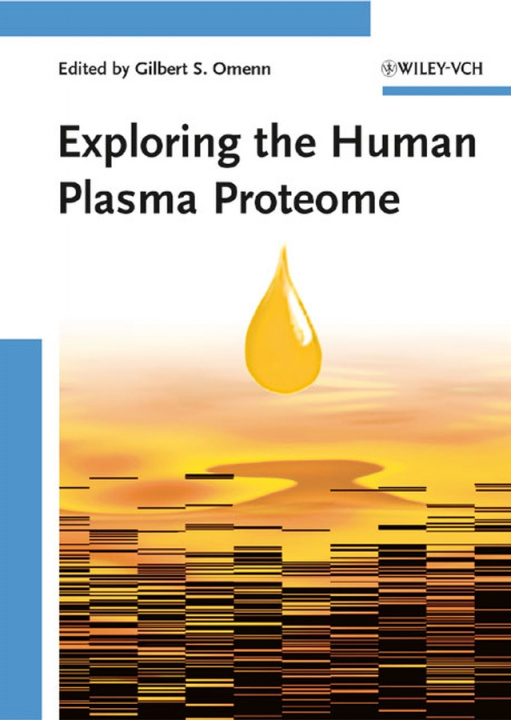 Boek Exploring the Human Plasma Proteome Gilbert S. Omenn