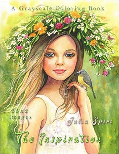 Könyv The Inspiration: Grayscale Coloring Book for Adults. Color up a magical and fantasy creatures, cute fairies and elves, beautiful girls Julia Spiri