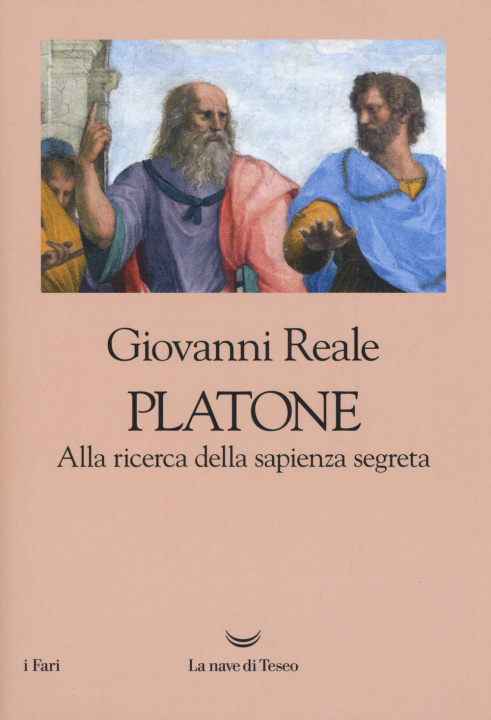 Книга Platone alla ricerca della sapienza segreta Giovanni Reale