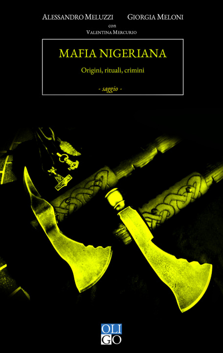 Kniha Mafia nigeriana. Origini, rituali, crimini Alessandro Meluzzi