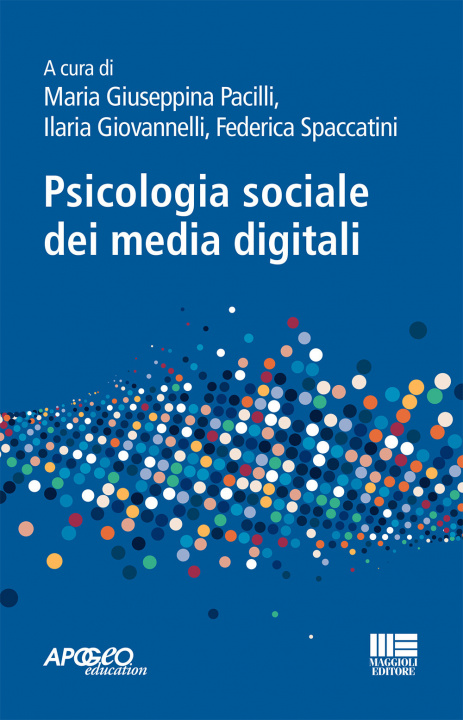 Kniha Psicologia sociale dei media digitali 