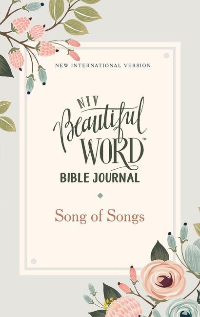 Kniha NIV, Beautiful Word Bible Journal, Song of Songs, Paperback, Comfort Print 
