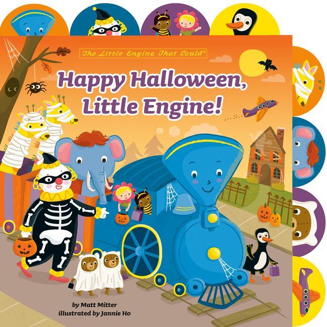 Kniha Happy Halloween, Little Engine!: A Tabbed Board Book Jannie Ho