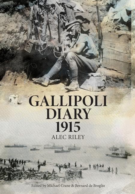 Kniha Gallipoli Diary 1915 Michael Crane