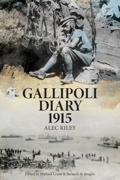 Kniha Gallipoli Diary 1915 Michael Crane