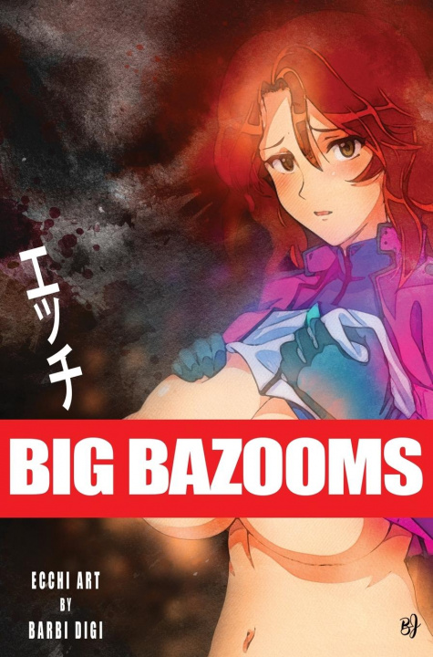 Книга Big Bazooms 