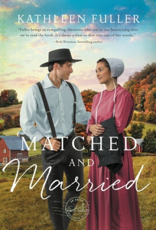 Knjiga Matched and Married Kathleen Fuller