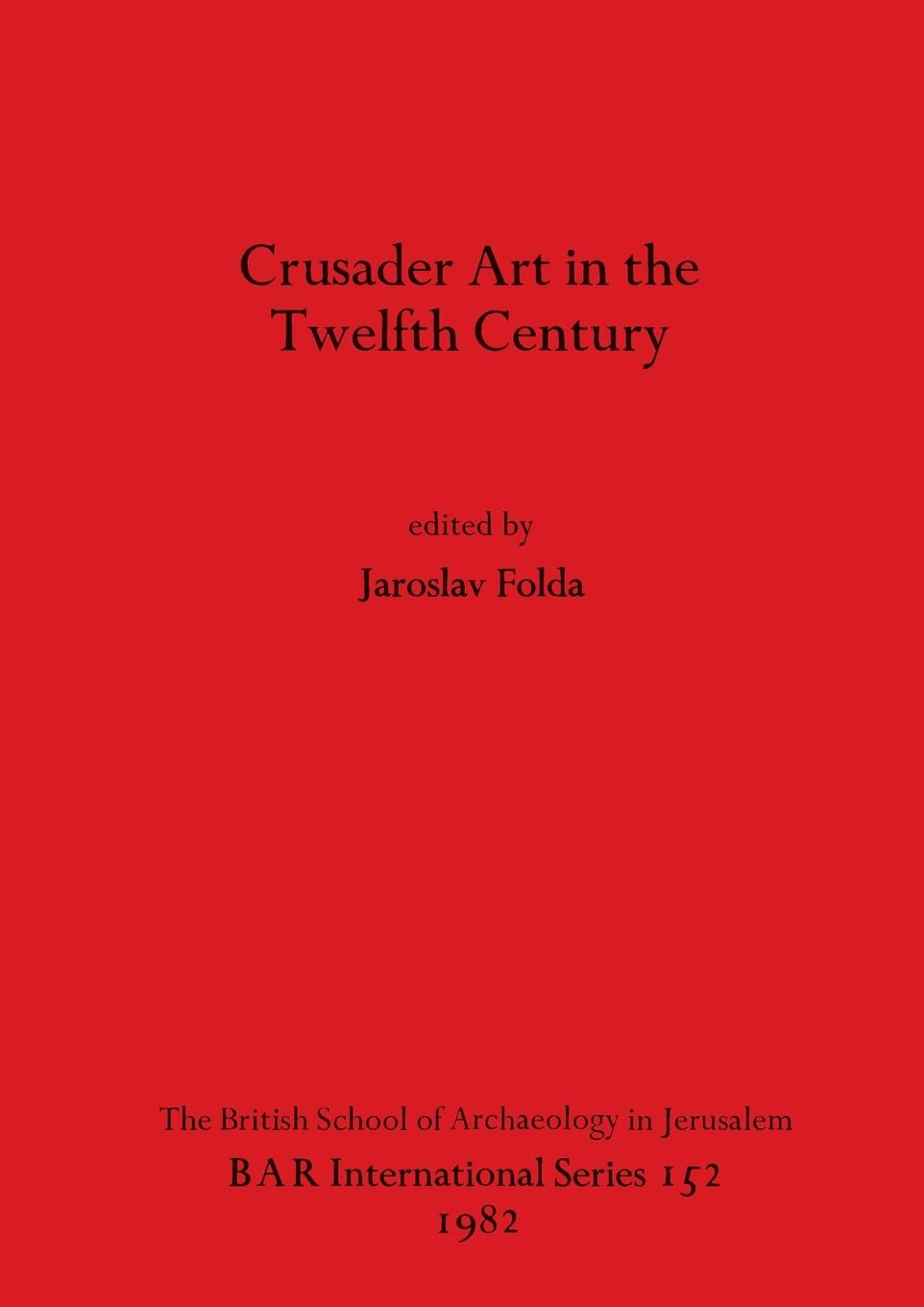 Könyv Crusader Art in the Twelfth Century 