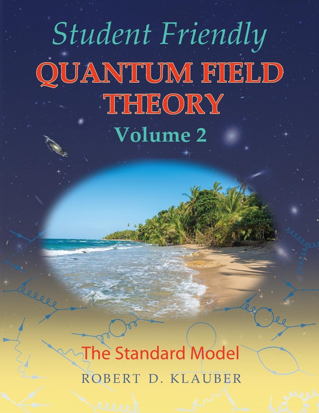Carte Student Friendly Quantum Field Theory Volume 2 