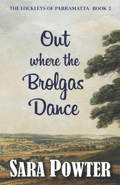 Книга Out Where the Brolgas Dance 