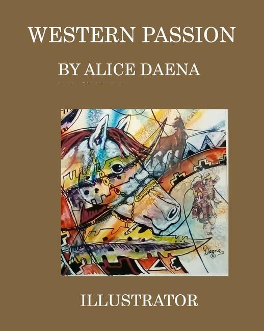 Buch Western Passion: out west alice daena hickey