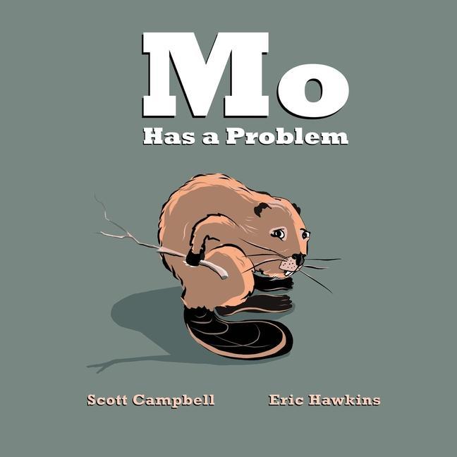 Knjiga Mo Has a Problem Eric K. Hawkins