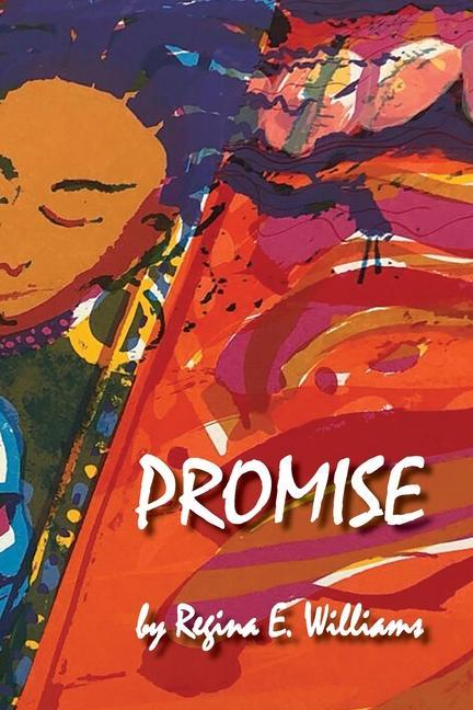 Knjiga Promise Regina E Williams