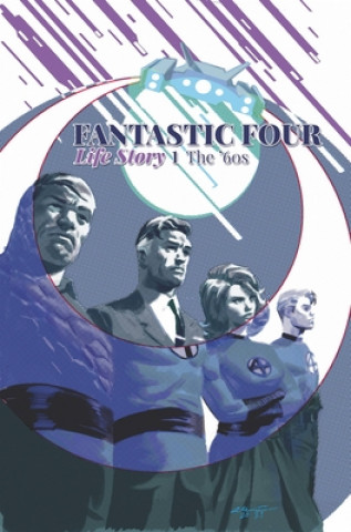 Kniha Fantastic Four: Life Story 