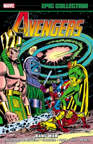 Book Avengers Epic Collection: Kang War Roy Thomas