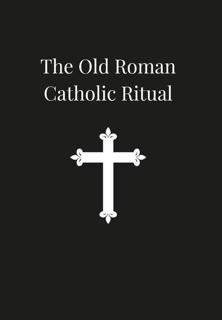 Book Old Roman Catholic Ritual 