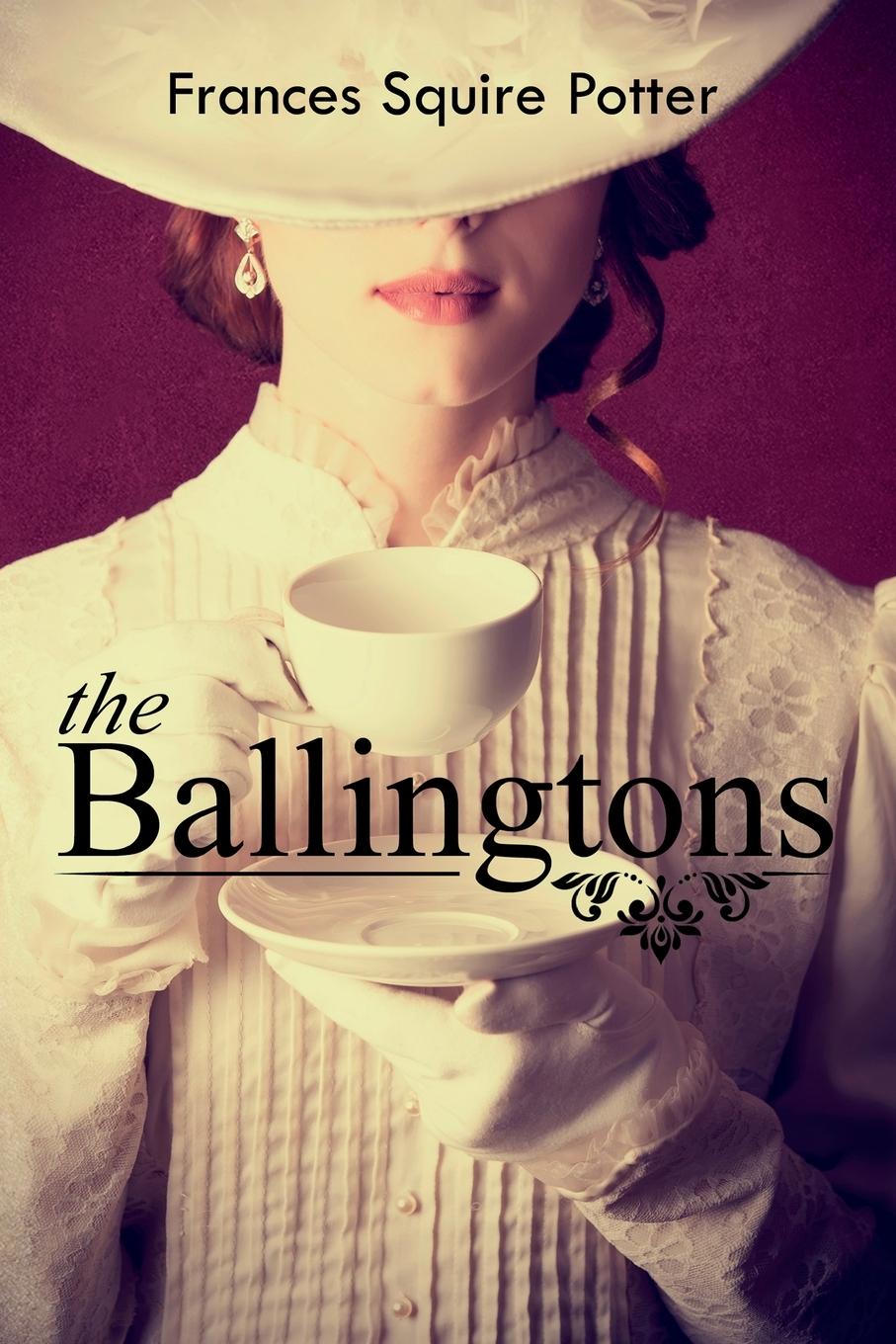Knjiga The Ballingtons Frances Squire Potter