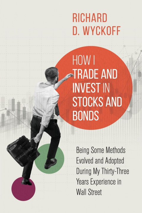 Βιβλίο How I Trade and Invest in Stocks and Bonds 