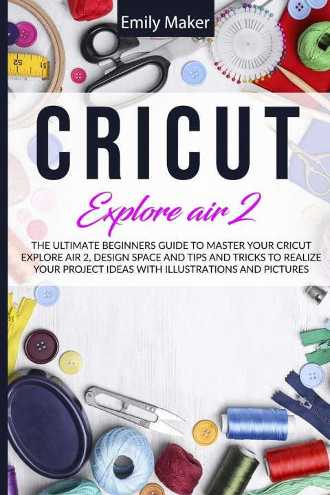 Kniha Cricut Explore Air 2 