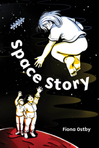Knjiga Space Story Fiona Ostby
