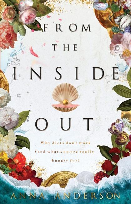 Книга From The Inside Out 