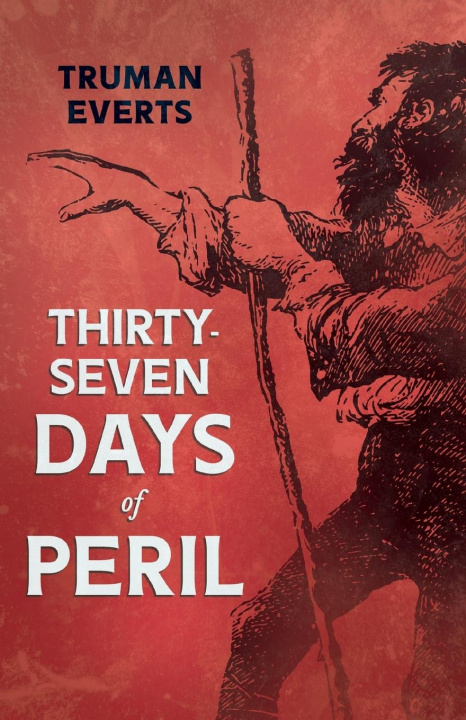 Carte Thirty-Seven Days of Peril 