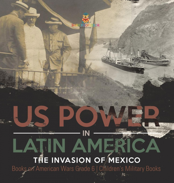 Livre US Power in Latin America 