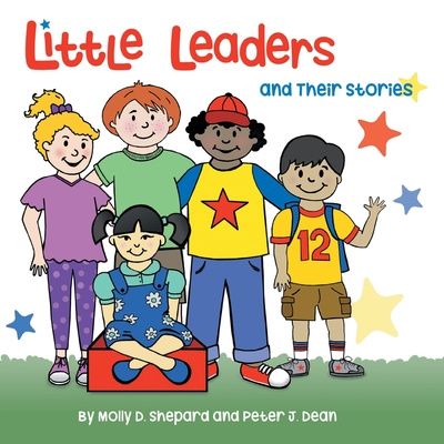 Knjiga Little Leaders and Their Stories Molly D. Shepard
