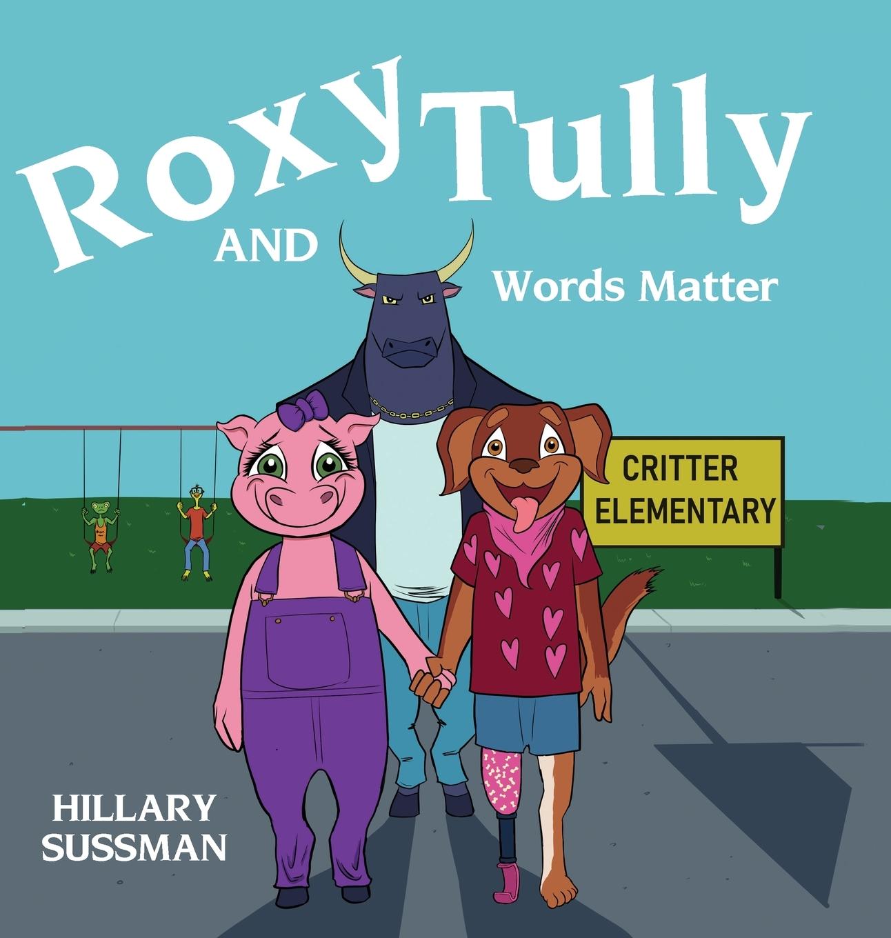 Knjiga Roxy and Tully Hillary Sussman