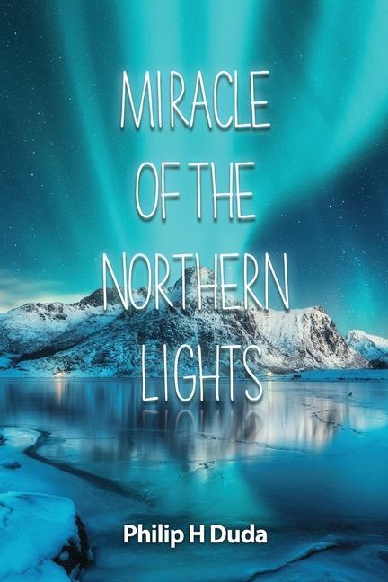 Kniha Miracle of the Northern Lights 