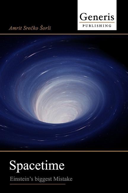 Knjiga Spacetime Amrit S. Šorli