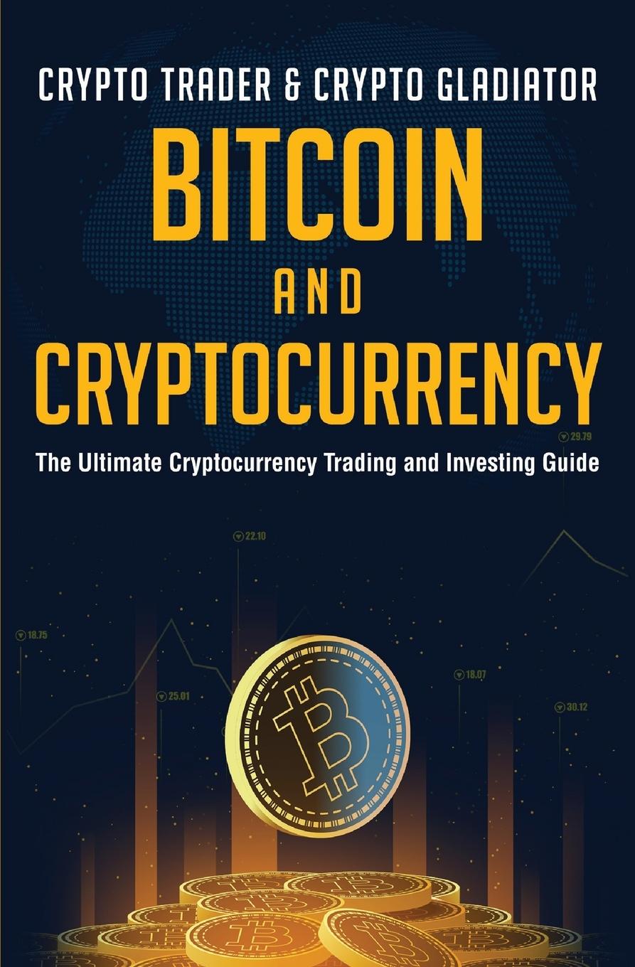 Kniha Bitcoin And Cryptocurrency 