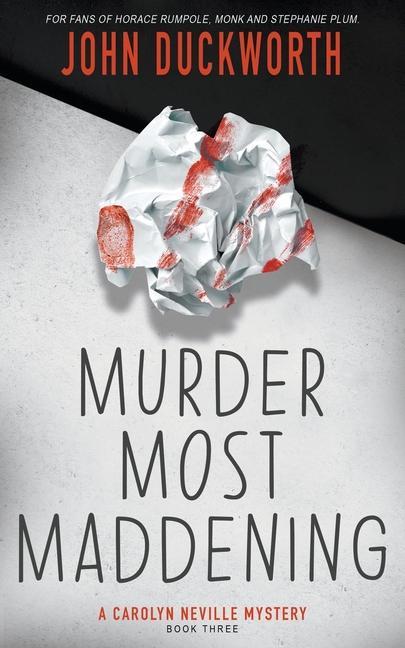 Buch Murder Most Maddening John Duckworth