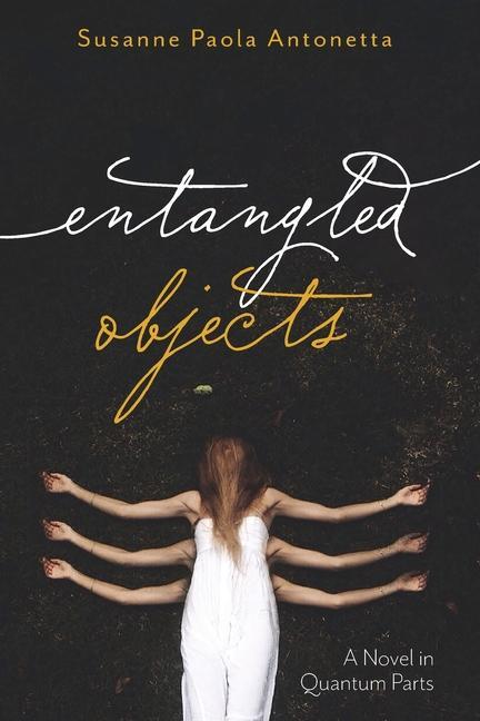 Knjiga Entangled Objects Susanne Paola Antonetta