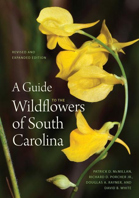 Kniha Guide to the Wildflowers of South Carolina Richard Dwight Porcher