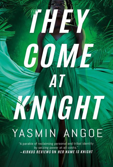 Boek They Come at Knight Angoe Yasmin