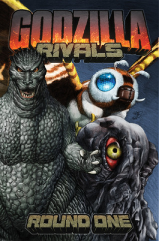 Kniha Godzilla Rivals: Round One Mary Kenney