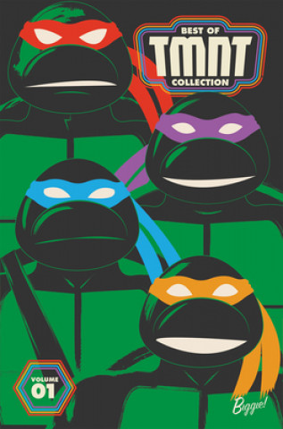 Kniha Best of Teenage Mutant Ninja Turtles Collection, Vol. 1 Peter Laird