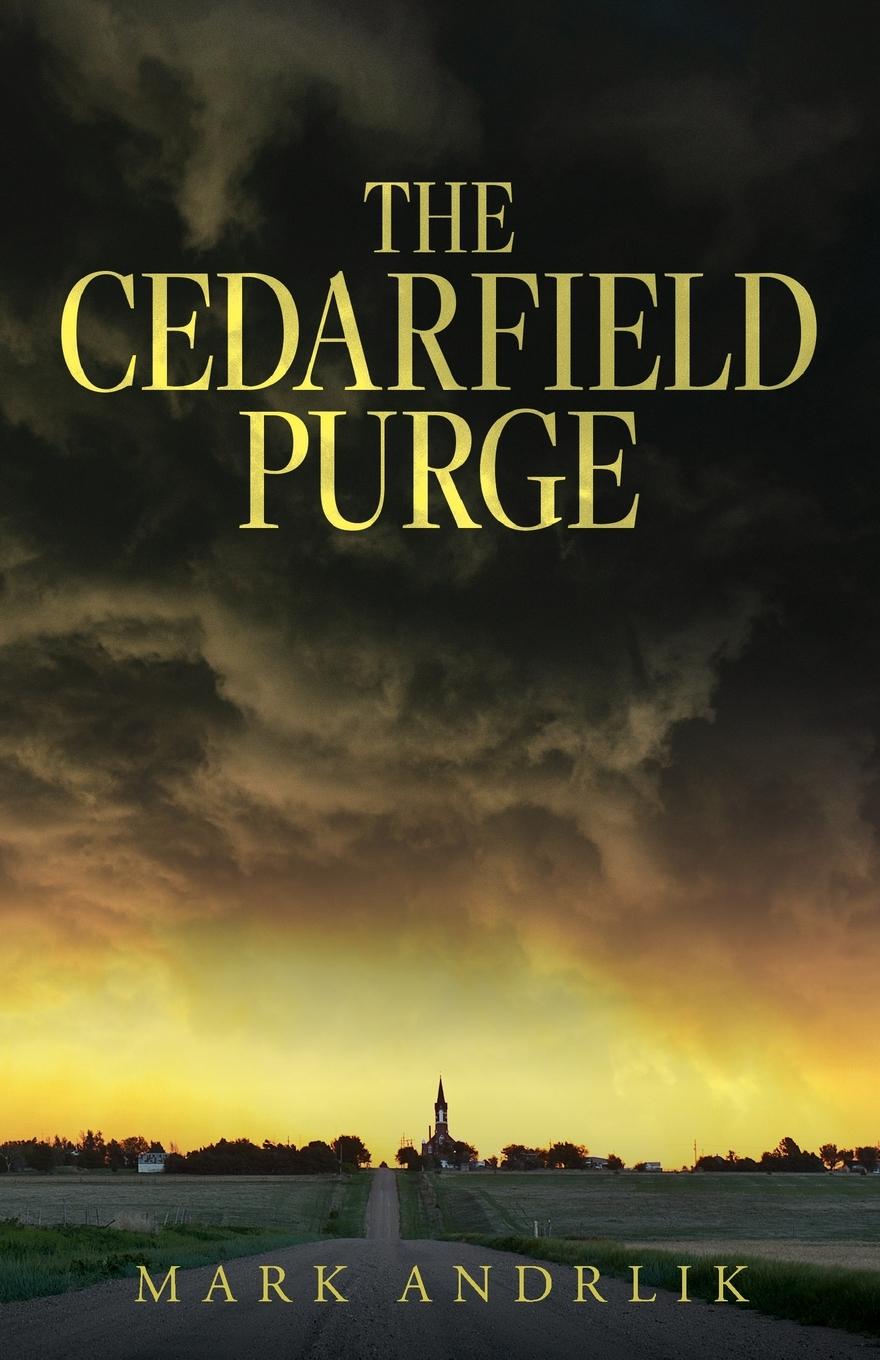 Knjiga Cedarfield Purge Mark Andrlik