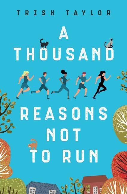 Knjiga Thousand Reasons Not to Run Trish Taylor