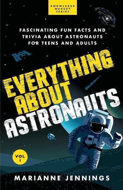 Книга Everything About Astronauts - Vol. 1 