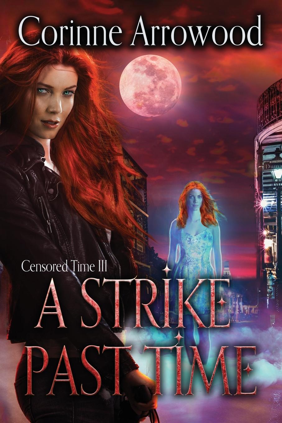 Buch Strike Past Time Corinne Arrowood