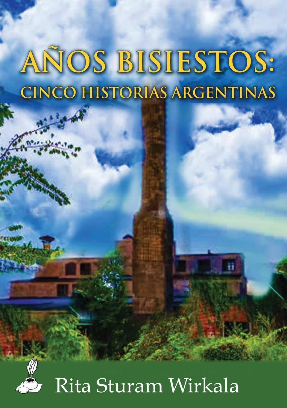 Libro Anos bisiestos Rita Sturam Wirkala