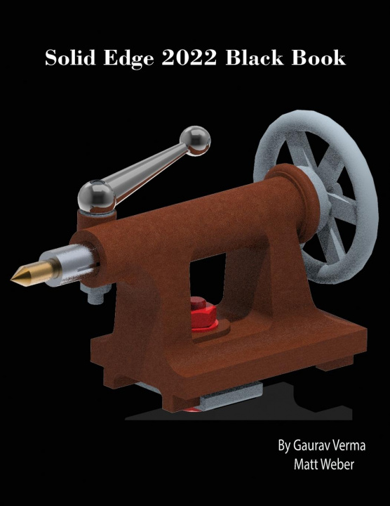 Kniha Solid Edge 2022 Black Book Matt Weber