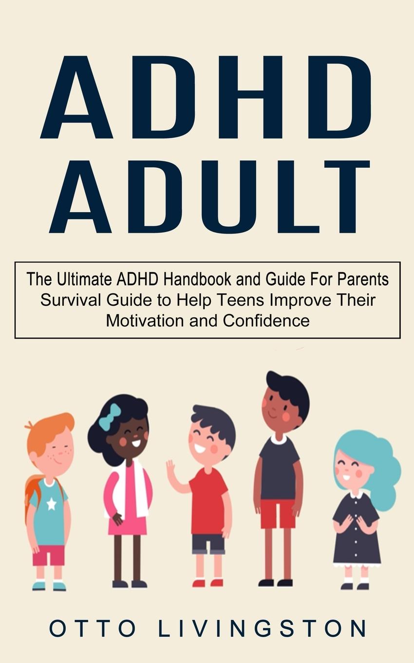 Книга ADHD Otto Livingston