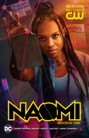 Kniha Naomi: Season One (TV Tie-In) David F. Walker